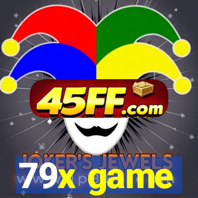 79x game